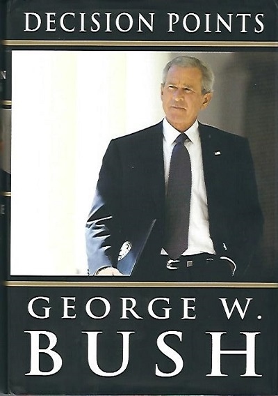 Decision Points [George W. Bush]