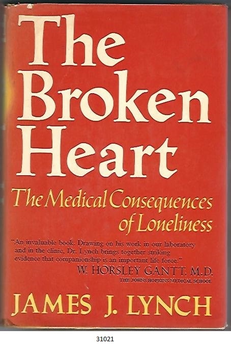 The Broken Heart The Medical Consequences of Loneliness