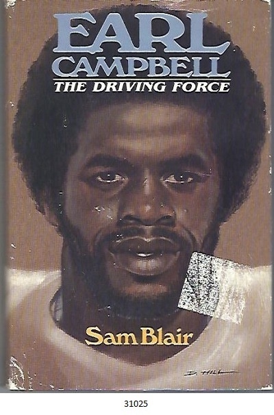 Earl Campbell The Driving Force