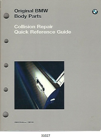 Original BMW Body Parts Catalog Collision Repair Quick Reference Guide