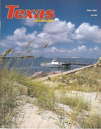 Texas Highways Magazine May 1987 The Official Texas State Travel Magazine
