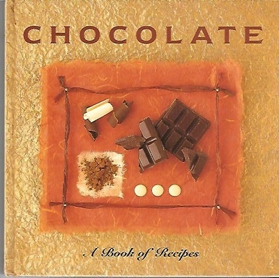 Chocolate A Book of Recipes