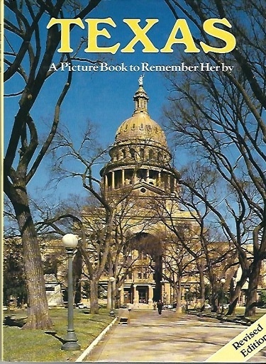 Texas A Picture Book To Remember Her By