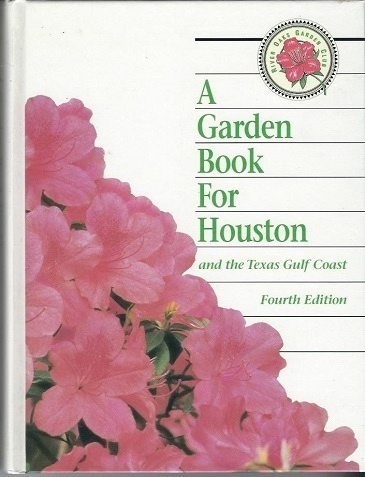 A Garden Book For Houston And The Texas Gulf Coast