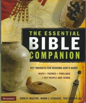 The Essential Bible Companion Key Insights for Reading God's Word