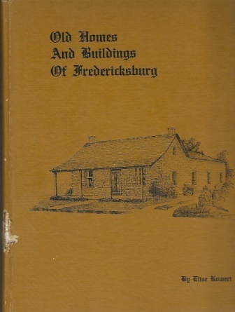 Old Homes and Buildings of Fredericksburg