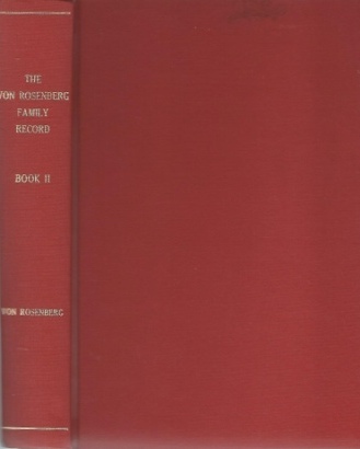 The Von Rosenberg Family Record, Book II