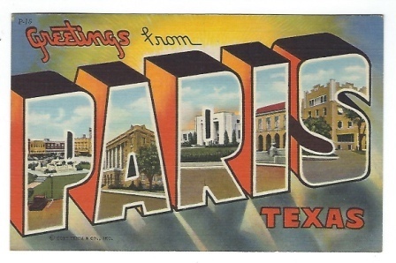 Greetings From Paris Texas, The North Star Of Texas