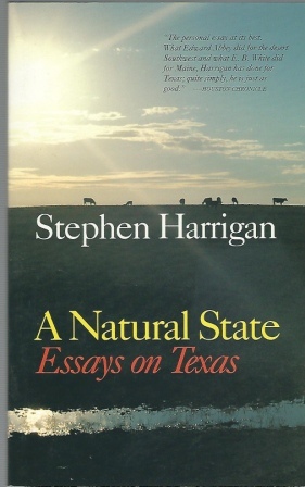 A Natural State,. . . Essays on Texas