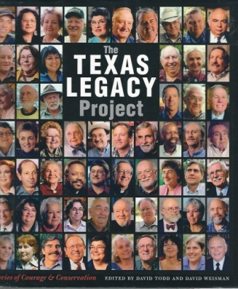 The Texas Legacy Project. . . Stories of Courage and Conservation