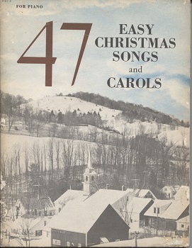 47 Easy Christmas Songs And Carols For Piano