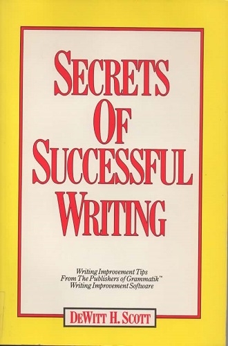 Secrets Of Successful Writing