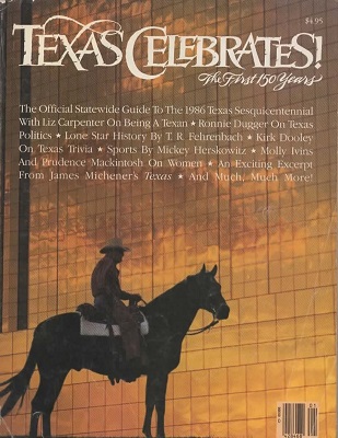 Texas Celebrates! The First 150 Years