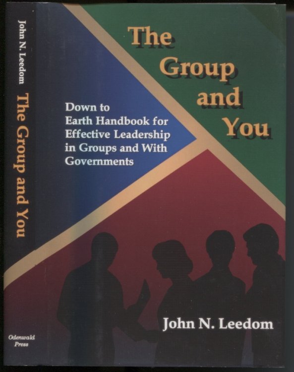 The Group and You How to be Effective in a Group, Develop Coalitions and Influence Government