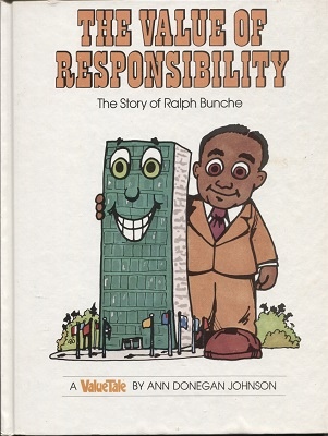 The Value Of Responsibility, The Story Of Ralph Bunche