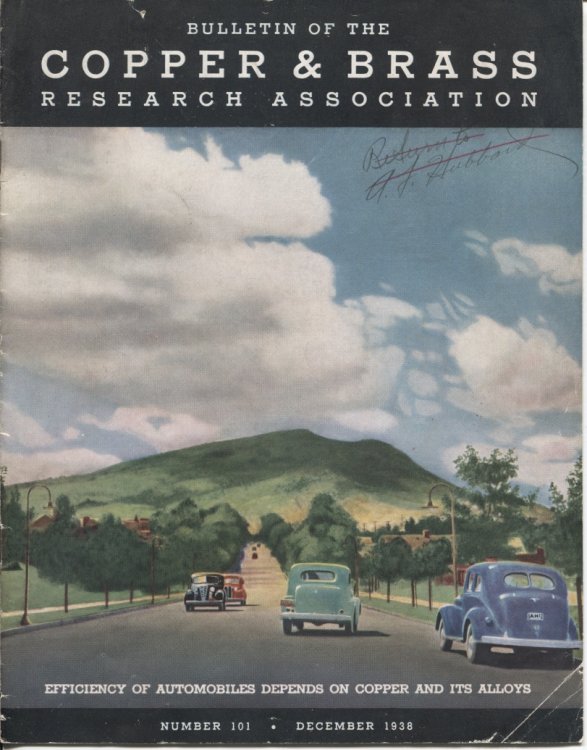 Bulletin Of The Copper & Brass Research Association Efficiency of Automobiles Depends on Copper and its Alloys, Number 101, December 1938