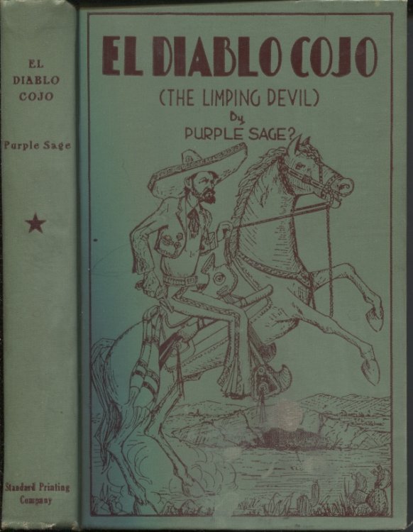 . .El Diablo Cojo, The Limping Devil. . . Texas Centennial Edition 1836 --- 1936