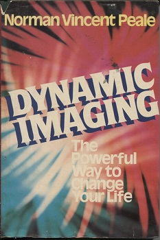 Dynamic Imaging The Powerful Way to Change Your Life