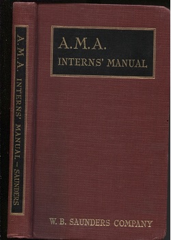 A. M. A. Interns' Manual
