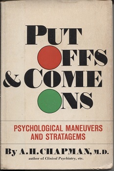 Put-offs And Come-ons, Psychological Maneuvers And Stratagems