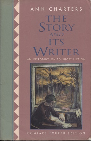 The Story and its Writer An Introduction to Short Fiction