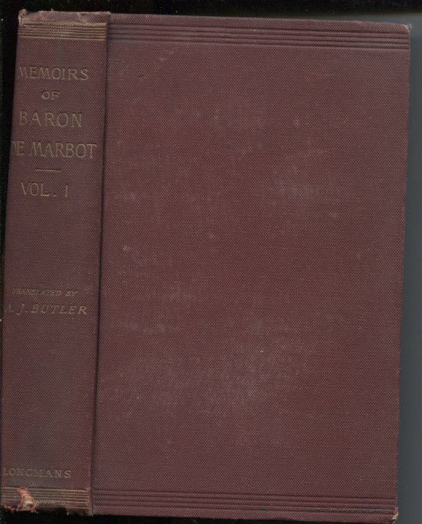 The Memoirs of Baron De Marbot Volume 1 of Two Volumes