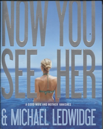 Now You See Her A Good Wife and Mother Vanishes