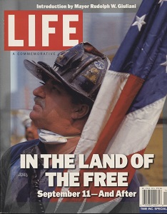Life - A Commemorative, Volume1, #8 In the Land of the Free - September 11 - and after [Time Inc. Specials]