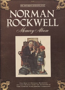 The Saturday Evening Post Norman Rockwell Memory Album Vol. 1 No. 1