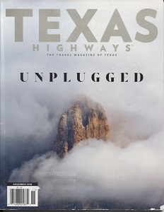 . .Texas Highways Magazine November 2018. . . Volume 65 Number 11, Unplugged