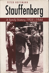 Stauffenberg A Family History, 1905-1944