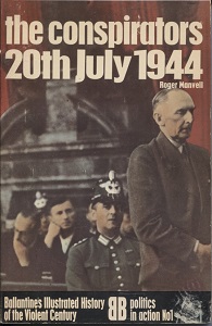The Conspirators, 20th July 1944