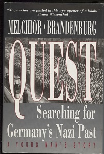 Quest Searching for Germany's Nazi Past : a Young Man's Story