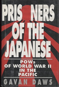 Prisoners of the Japanese Pows of World War II in the Pacific