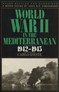 World War II In The Mediterranean, 1942-1945, Major Battles And Campaigns