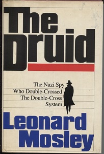 The Druid The Nazi Spy Who Double-Crossed the Double-Cross System