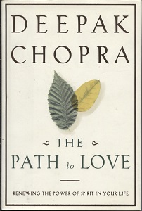 The Path to Love Renewing the Power of Spirit in Your Life