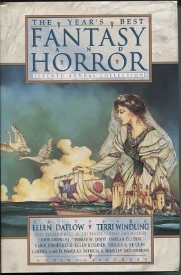 The Year's Best Fantasy And Horror Seventh Annual Collection
