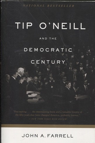 Tip O'Neill and the Democratic Century