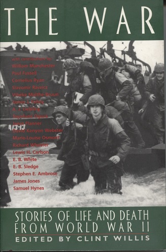 Image for The War Stories of Life and Death from World War II The War Stories of Life and Death from World War II