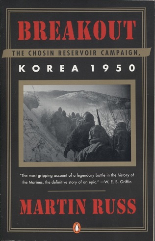 Breakout The Chosin Reservoir Campaign, Korea 1950