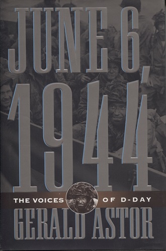 June 6, 1944 The Voices of D-Day
