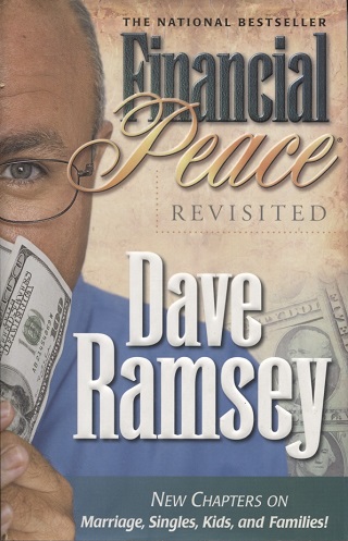 Financial Peace Revisited New Chapters on Marriage, Singles, Kids and Families