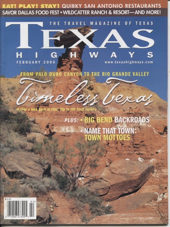 Texas Highways Magazine, February 2006 Timeless Texas