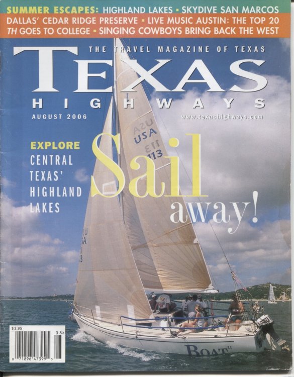 Texas Highways Magazine, August 2006 Sail Away!