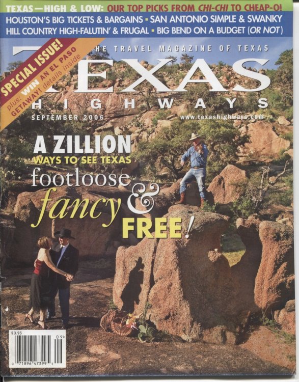 Texas Highways Magazine, September 2006 Footloose and Fancy Free!