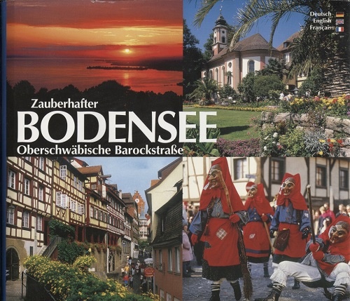 Lake Constance [Zauberhafter Bodensee Mit Der Oberschwabische Barockstrasse] Pictorial Tours