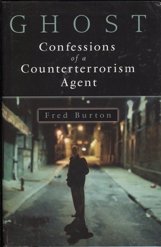 Ghost Confessions of a Counterterrorism Agent