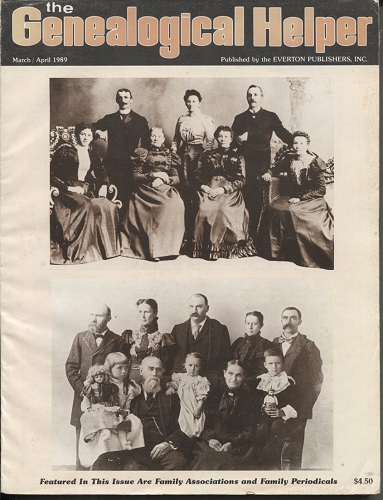 The Genealogical Helper, March / April 1989 Volume 43 / No.2
