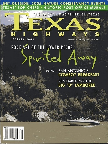 Texas Highways Magazine, January 2005. . . Travel Magazine of Texas